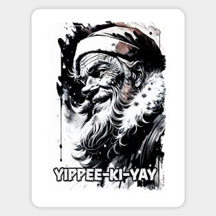 Yippee Ki Yay Funny Christmas Quote Pop Culture Santa Claus Illustration Magnet